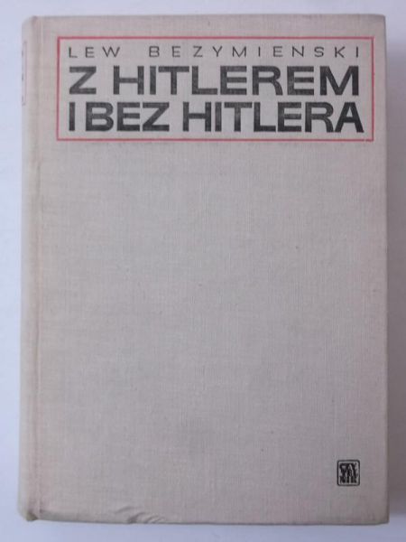 Z Hitlerem i bez Hitlera
