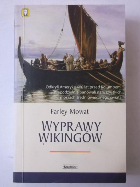Mowat Farley - Wyprawy Wikingów