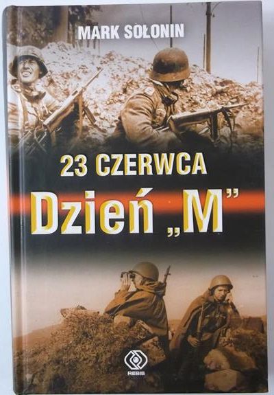 23 czerwca. Dzień "M"
