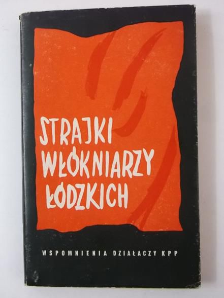 Strajki włókniarzy łódzkich