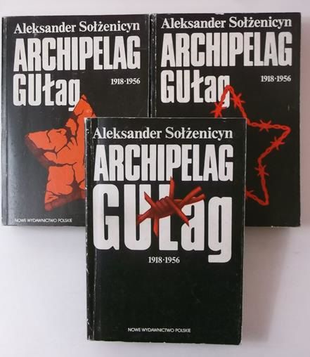 Aleksander Sołżenicyn - Archipelag Gułag 1918-1956, Tom I - III