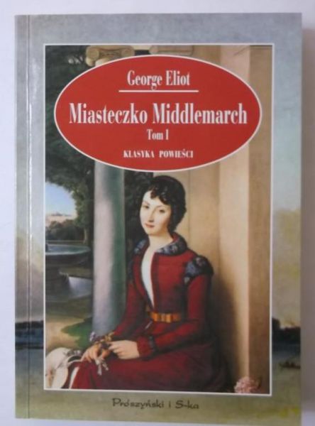 Miasteczko  Middlemarch, Tom I
