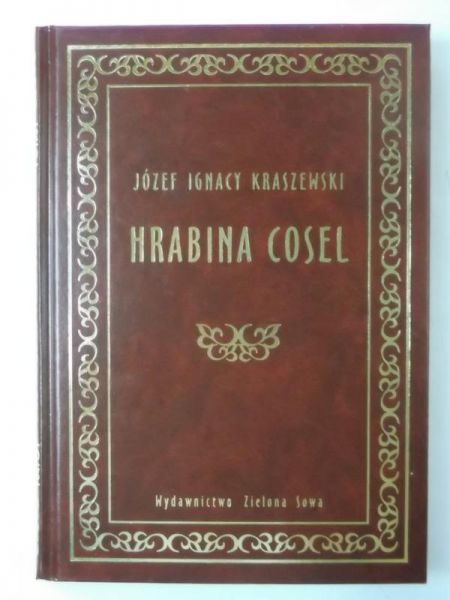 Kraszewski Józef Ignacy - Hrabina Cosel