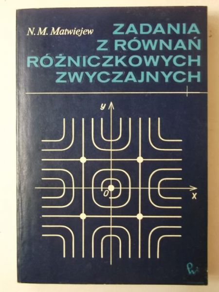 Matwiejew N. M. - Zadania z równań różniczkowych zwyczajnych