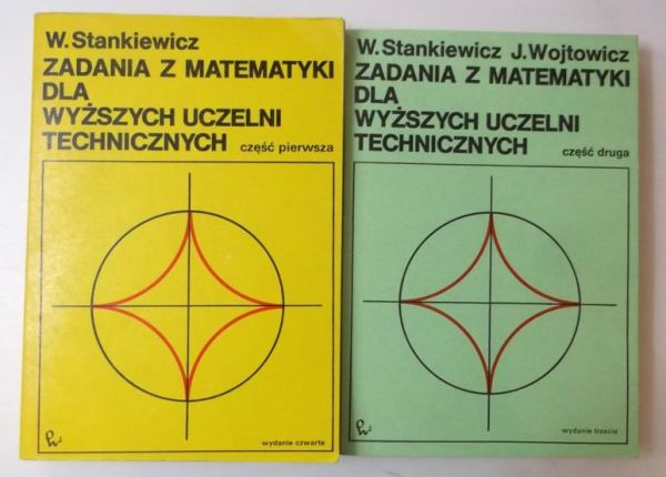 Zadania z matematyki dla wyższych uczelni technicznych, cz. 1 i 2