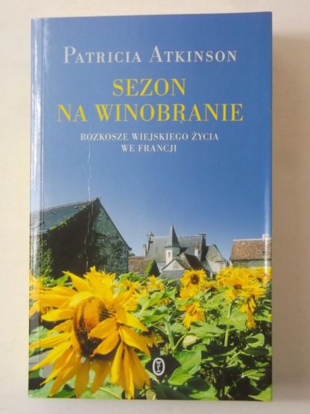 Atkinson Patricia - Sezon na winobranie