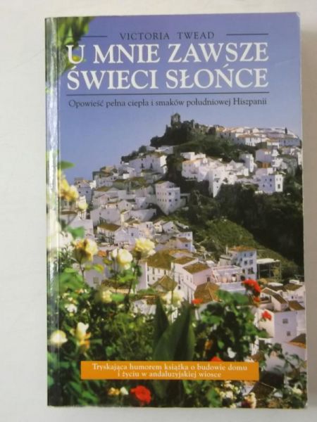 U mnie zawsze świeci słońce
