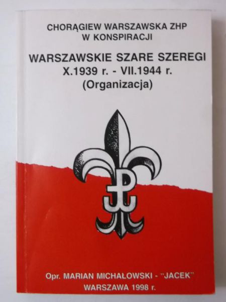 Michałowski Marian - Warszawskie szare szeregi