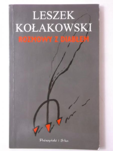 Kołakowski Leszek  -  Rozmowy z diabłem