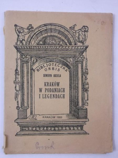Kraków w podaniach i legendach, 1933 r.