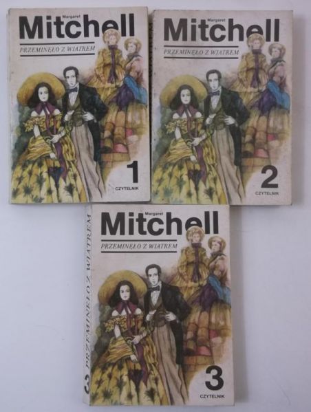 Mitchell Margaret - Przeminęło z wiatrem, Tom  I-III