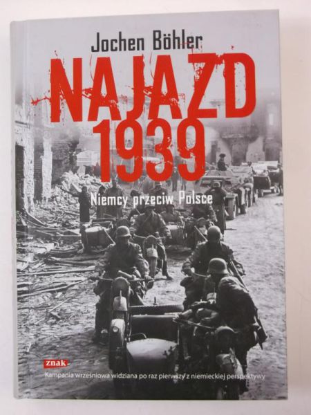 Najazd 1939. Niemcy przeciw Polsce