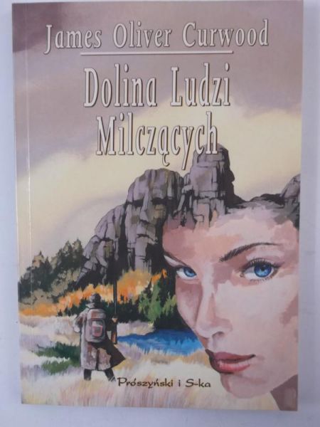 Curwood James Oliver - Dolina Ludzi Milczących