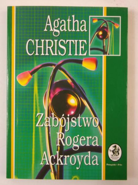 Christie Agatha - Zabójstwo Rogera Ackroyda
