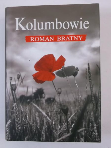 Bratny Roman - Kolumbowie