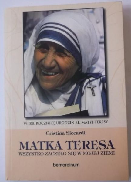 Matka Teresa. Wszystko zaczęło się w mojej ziemi