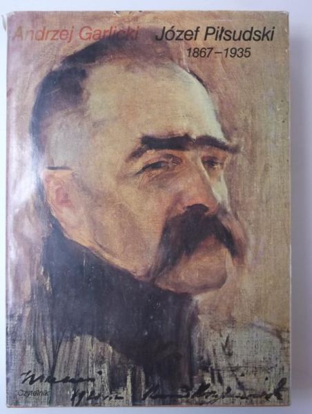 Józef Piłsudski 1867-1935