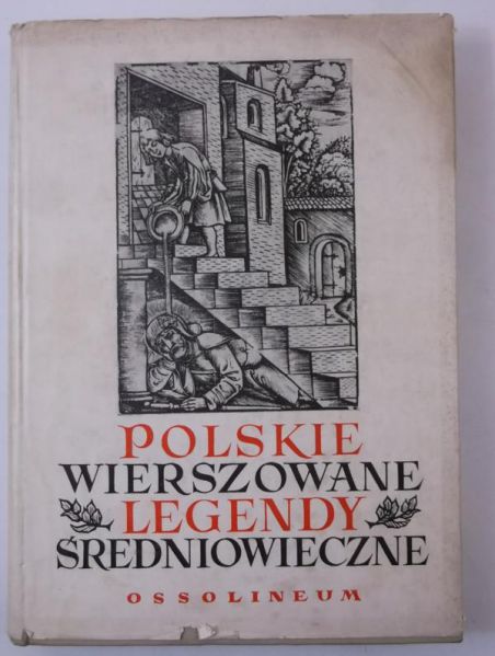 Polskie wierszowane legendy średniowieczne