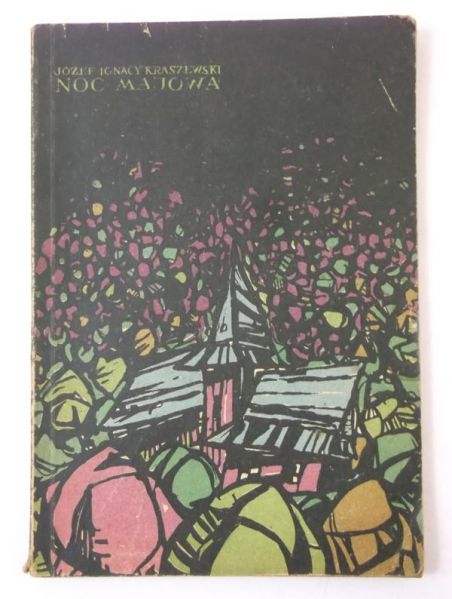 Kraszewski Józef Ignacy - Noc majowa
