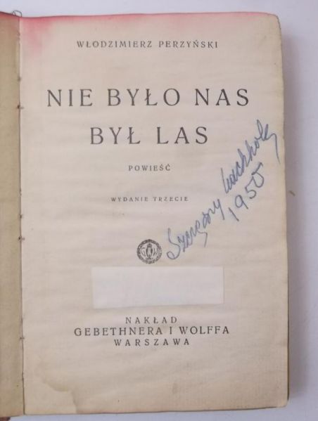 Nie było nas, był las, 1931 r.