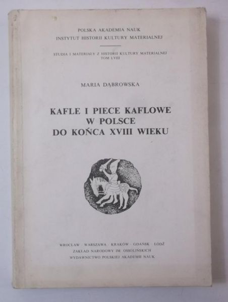 Kafle i piece kaflowe w Polsce do końca XVIII wieku