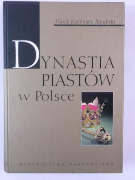 Dynastia Piastów w Polsce