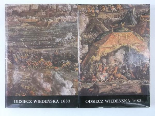 Kuczman Kazimierz (red.) - Odsiecz Wiedeńska 1683, Tom I-II
