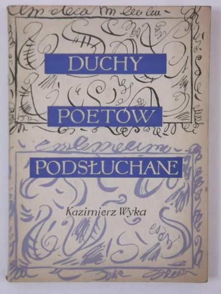 Duchy poetów podsłuchane