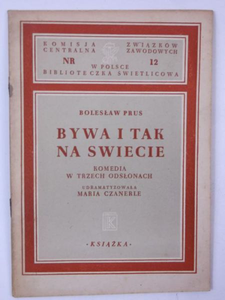 Prus Bolesław - Bywa i tak na świecie, 1948 r.