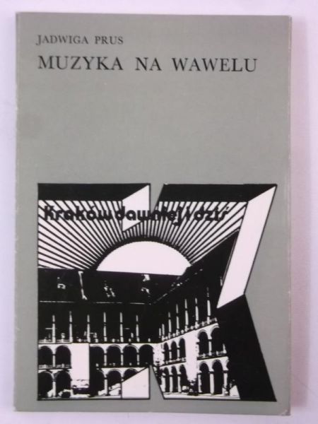 Prus Jadwiga - Muzyka na Wawelu