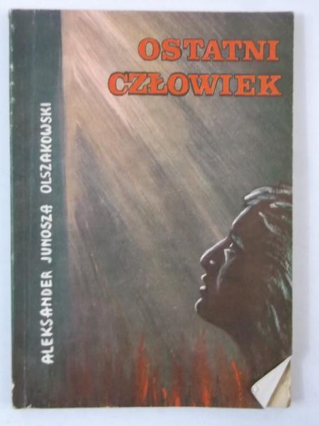 Ostatni człowiek, 1939 r.