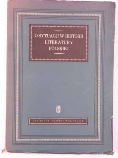 O sytuacji w historii literatury polskiej
