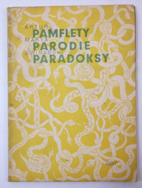 Swinarski Artur Marya - Pamflety, parodie, paradoksy, 1946 r.