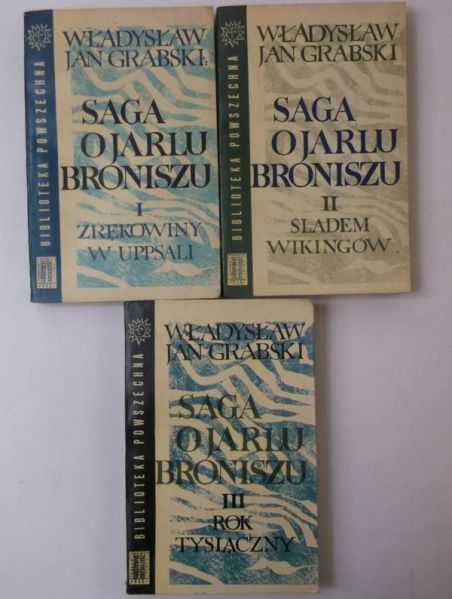 Saga o Jarlu Broniszu, Tom I-III