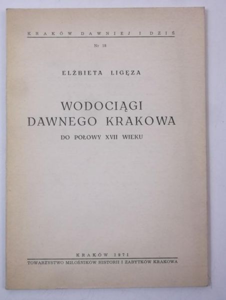 Wodociągi dawnego Krakowa