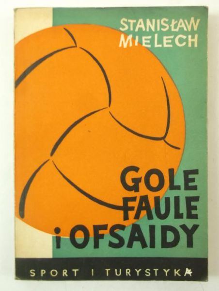 Gole, faule i ofsaidy