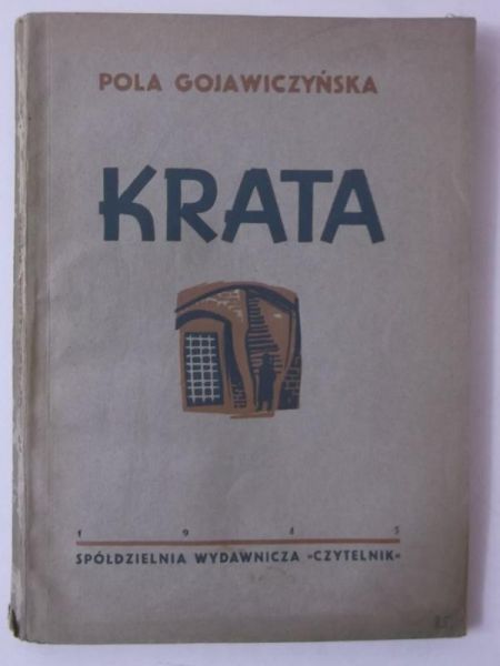 Gojawiczyńska Pola - Krata, 1945 r.