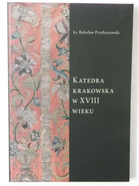 Katedra krakowska w XVIII wieku
