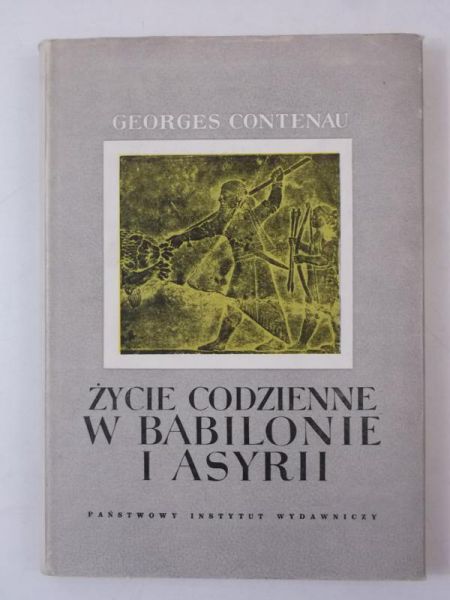 Życie codzienne w Babilonie i Asyrii