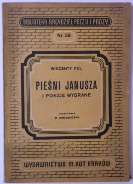 Pieśni Janusza i poezje wybrane, 1949 rok