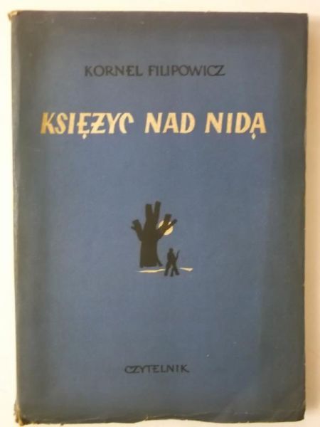 Filipowicz Kornel - Księżyc nad Nidą, 1950 r.