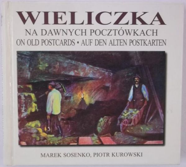 Wieliczka na dawnych pocztówkach