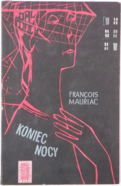 Mauriac Francois - Koniec nocy