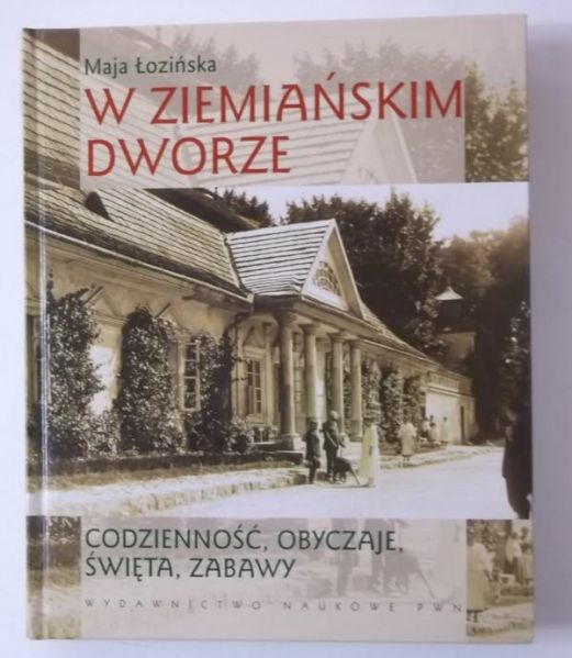W ziemiańskim dworze