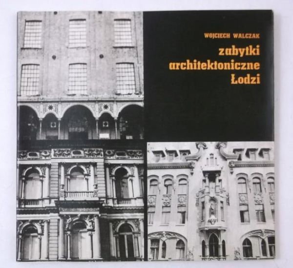 Zabytki architektoniczne Łodzi