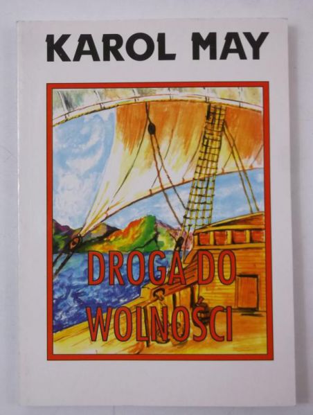 May Karol - Droga do wolności