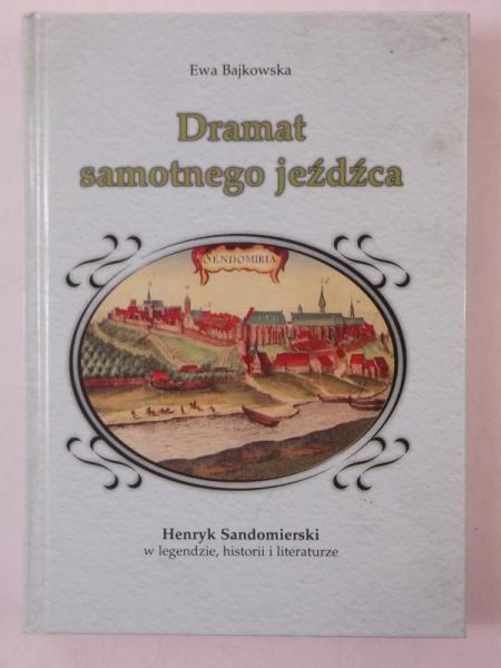 Dramat samotnego jeźdźca, autograf