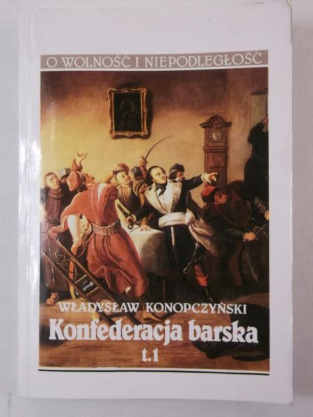 Konfederacja barska, Tom I