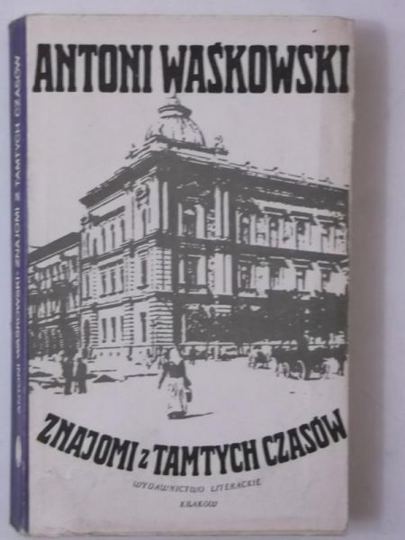 Znajomi z tamtych czasów
