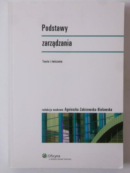 Podstawy zarządzania. Teoria i ćwiczenia